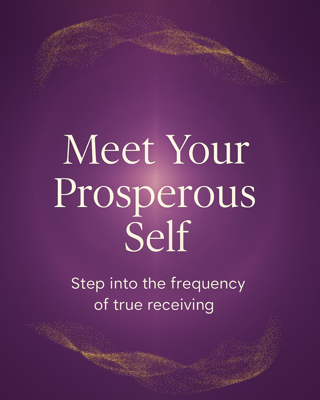 Meet Your Prosperous Self Image